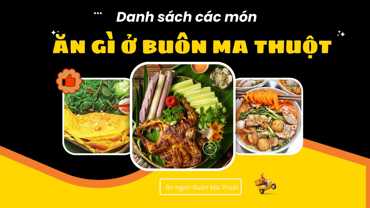 ăn gì ở buôn ma thuột